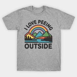 I Love Peeing Outside Funny Hiking and Camping T-Shirt